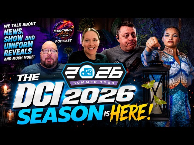 Marching Arts Podcast | DCI 2026 Show and Uniform Reveals #dci #drumandbuglecorps #drumline #band