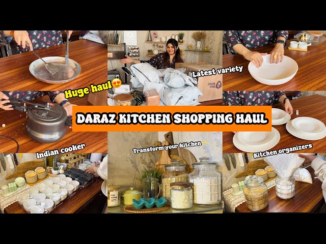Huge DARAZ Kitchen Shopping Hual😍 Amazing variety,kitchen organizers,Indian cooker