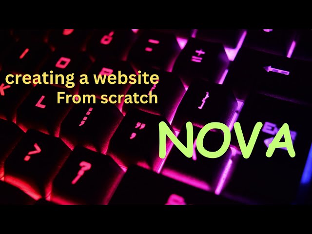 I Built a Website from SCRATCH Called Nova and Here's What Happened