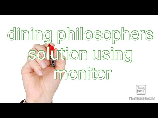 Dining philosophers solution using monitor-cs204 module 3