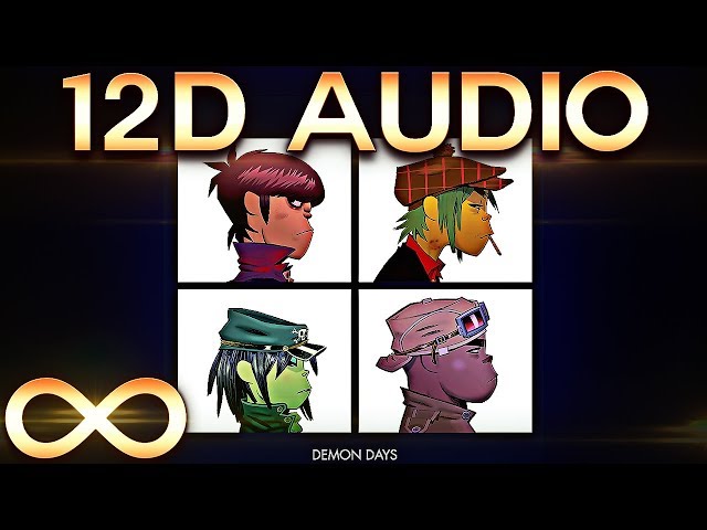 Gorillaz - Feel Good Inc. 🔊12D AUDIO🔊 (Multi-directional)