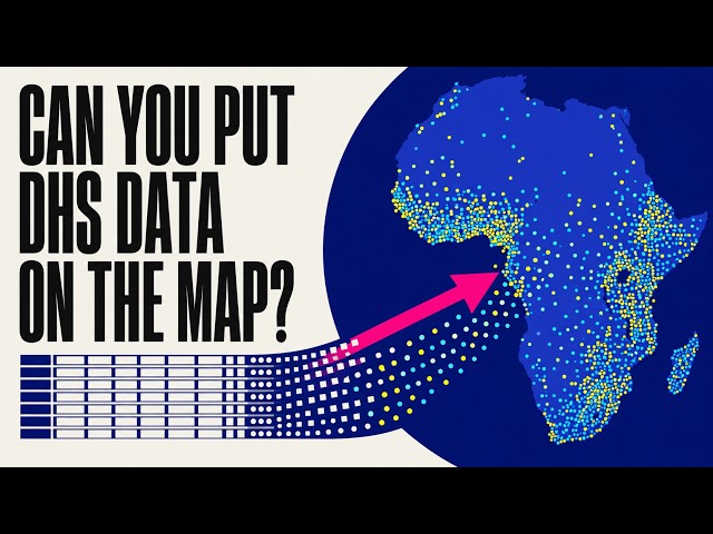 A tutorial on working with Demographic and Health Survey data in Google Earth Engine