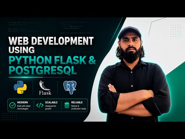 Learn Web Development with Python Flask & PostgreSQL | Full Course 2026
