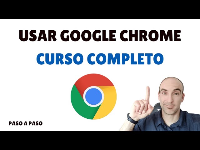 ✅ Cómo usar Google Chrome - Curso Completo 2026