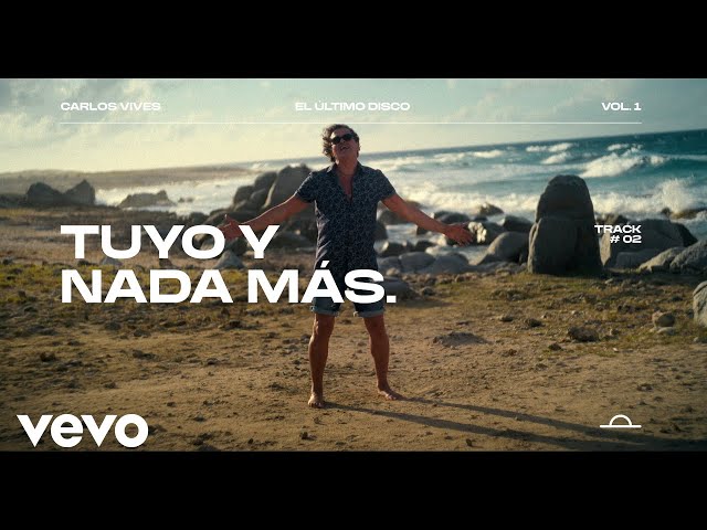 Carlos Vives - Yours and Nothing More (Official Video)