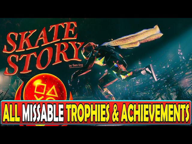 Skate Story All Missable Trophies & Achievements - Skate Story Trophy & Achievement Guide