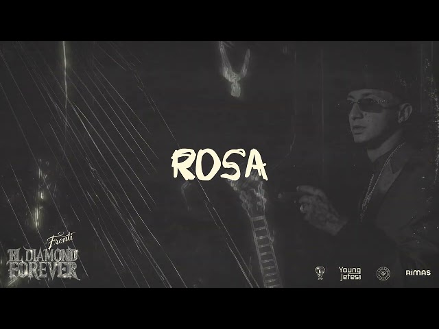 Fronti - ROSA (Visualizer) | EL DIAMOND FOREVER
