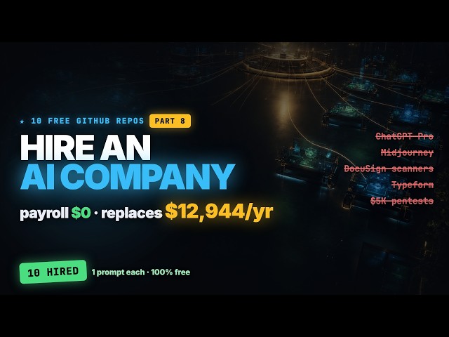 10 GitHub Repos So Good They Shouldn't Be Free — Part 8 (Hire an AI Company, Payroll $0)