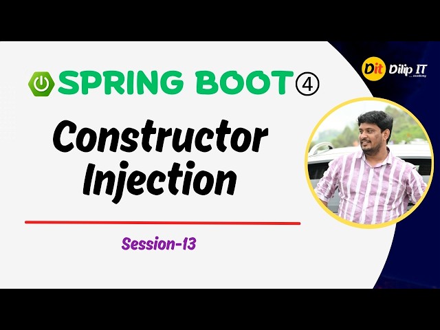 Constructor Injection Explained, Field vs Constructor Injection | Spring Boot 4 Full Course #13