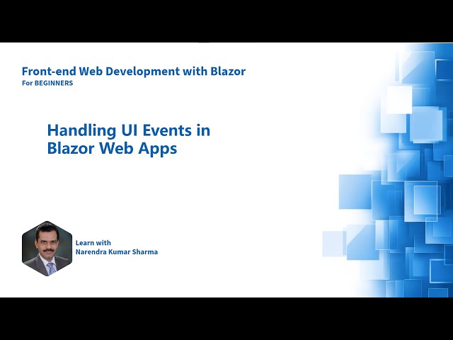 Handling UI Events in Blazor Web Apps | Ep 6 | ASP.NET Core Blazor for Beginners | Code Camp