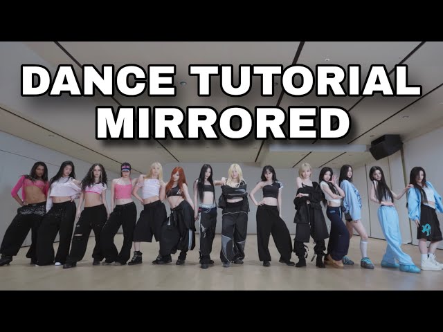 LE SSERAFIM x ILLIT x KATSEYE - ICONIC BY MISTAKE | Dance Tutorial Slowed (MIRRORED)