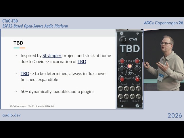 ESP32-based Open-Source Audio Platform, CTAG-TBD - Robert Manzke - ADCx Copenhagen 2026