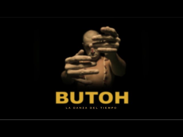 Butoh, La Danza del Tiempo