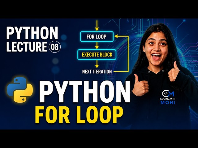 For Loop in Python for Beginners | Python Course in Hindi | Lecture 8