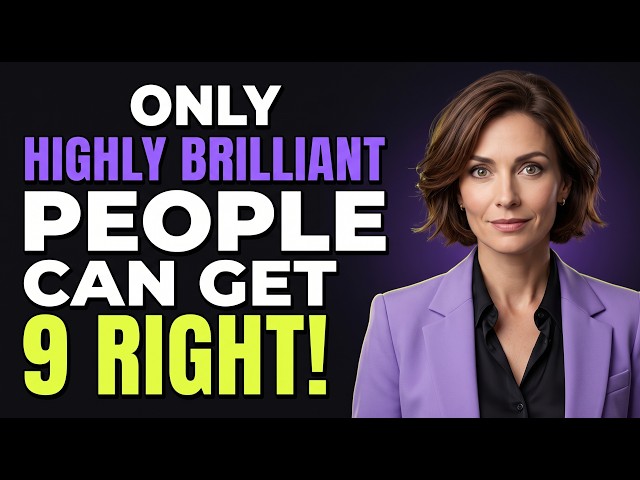 🧠 ONLY HIGHLY BRILLIANT PEOPLE CAN GET 9 RIGHT! | GK, IQ & SCIENCE QUIZ