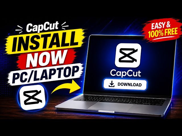 CapCut Download for PC & Laptop | Install CapCut on Windows 11/10 (Official Method)