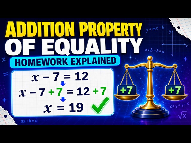 Addition Property of Equality: Homework Explained #maths #mathmatics #progress #tutorial