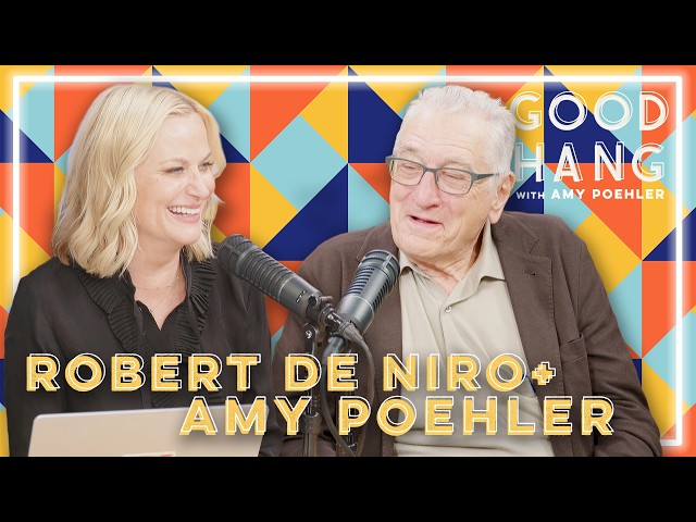 Robert De Niro | Good Hang with Amy Poehler