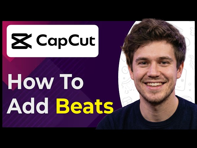 How to Add Beats in CapCut PC (Step-By-Step) [2026 guide]