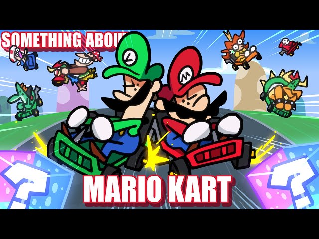Something About Mario Kart ANIMATED 🚗🍄🍄🍄🐢