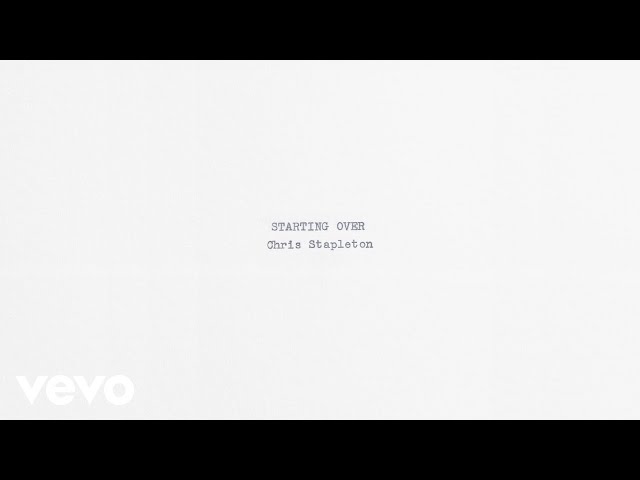 Chris Stapleton - Starting Over (Official Audio)