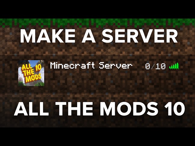 How to Make an All The Mods 10 Server (2026)