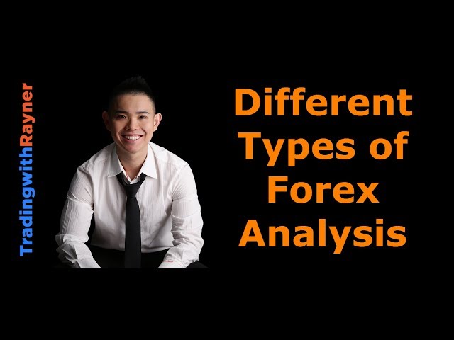 Forex Trading for Beginners #9: The Different Types of Forex Analysis by Rayner Teo