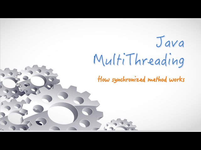 Java Multithreading | Synchronized Keyword