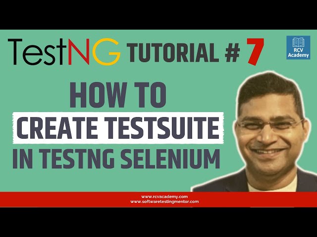 TestNG Tutorial #7 - How to Create Test Suite in TestNG