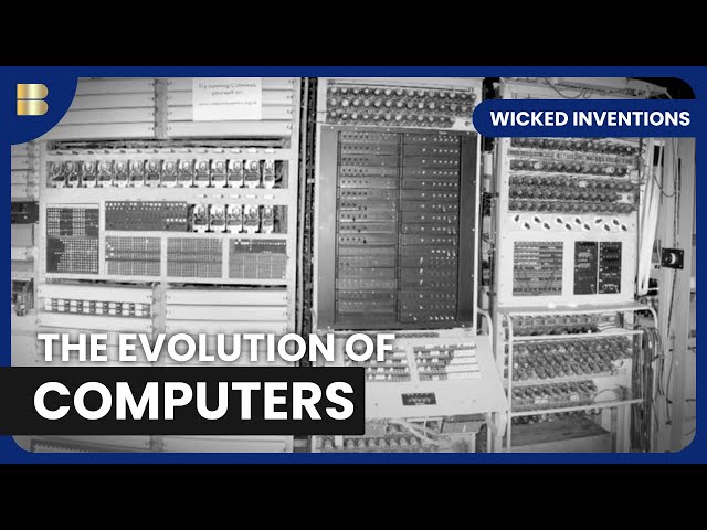 Computer Origins - Wicked Inventions - S01 EP08 - History Documentary