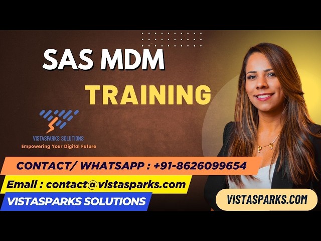 SAS MDM Training | Online Certification Course | by Vistasparks Solutions