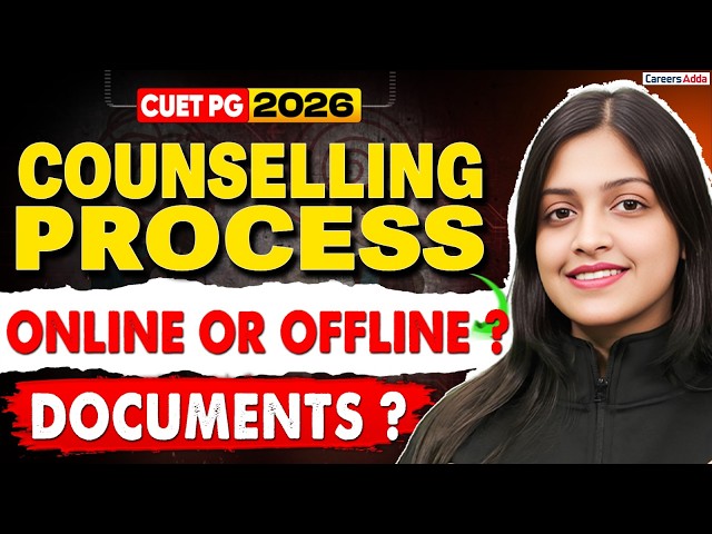 CUET PG 2026 Counselling Process 🔥 Online or Offline? Documents Required & Complete Guide