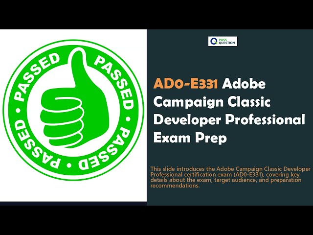 AD0-E331 Exam Prep | Adobe Campaign Classic Developer Professional | Practice Test 2025