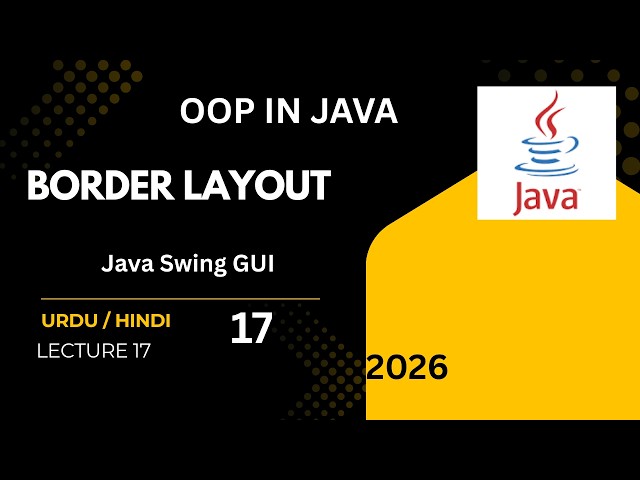 Border Layout Manager in Java | Java Swing GUI Tutorial | Lecture 17 | Urdu/Hindi