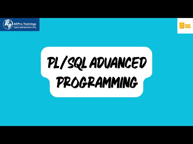 PL/SQL Advanced Programming