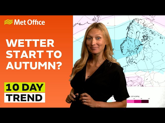 10 Day Trend 26/08/2026 – Summer is coming to an end – Met Office weather forecast UK