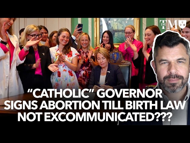 Is she Excommunicated? “Catholic” Governor SIGNS Ab0rti0n till Birth Law – Dr. Taylor Marshall
