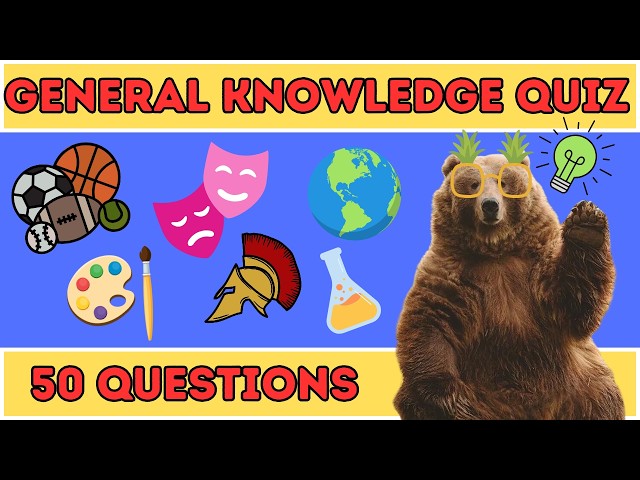 General Knowledge Trivia Quiz - 50 Questions (2)