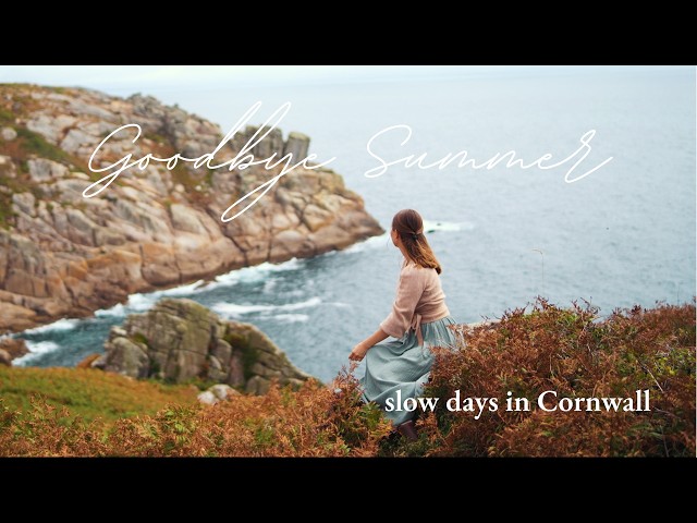 Saying Goodbye To Summer - Cozy Slow Week in Cornwall 🌿