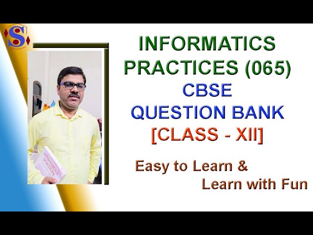 CBSE QUESTION BANK (IP) 2021