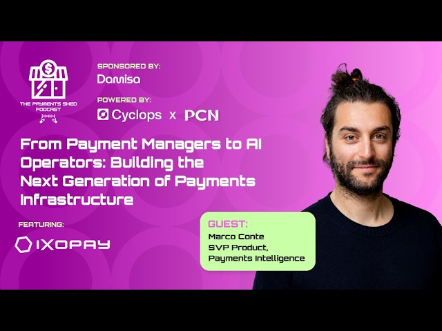 From Payment Managers to AI Operators: Building the Next Generation of Payments Infrastructure