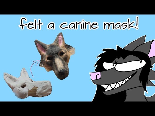 how to felt a therian mask with a snout || canine mask felting tutorial!