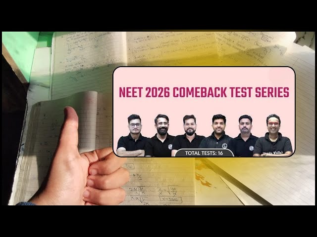 STARTING REVISION WITH COMEBACK TEST SERIES🔥🗿 / NEET 2026