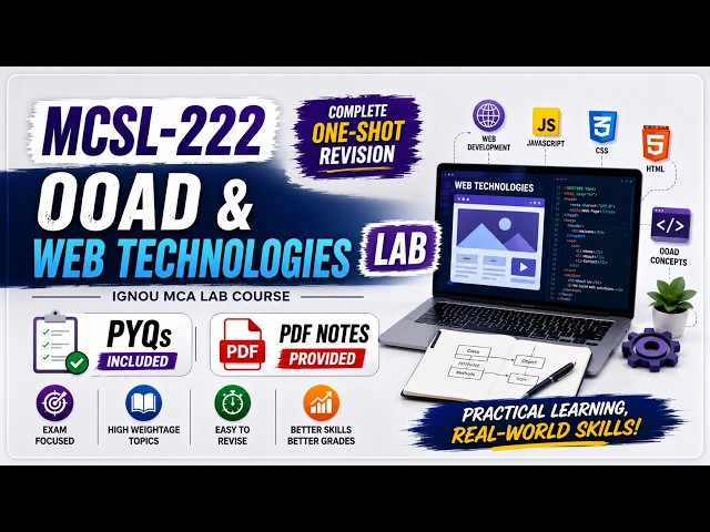 MCSL-222 OOAD & Web Technologies Lab | Complete One Shot Revision | IGNOU MCA
