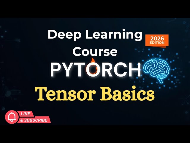 🚀 PyTorch Tensors Explained from Scratch Scalars, Vectors, Matrices & Beyond 🔥