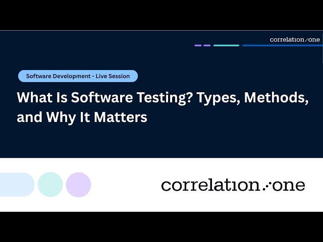 What Is Software Testing? Types, Methods, and Why It Matters