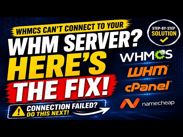 How to Fix WHMCS Connection to WHM Using an API Token (Authentication Failed Solution)