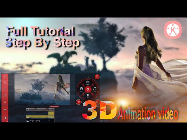 kinemaster 3d animation video full tutorial basic tutorial