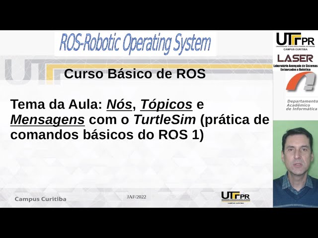 (CBR-5) Aula 5 - Curso Básico de ROS: Comandos de Nós, Topicos e Mensagens com o TurtleSim