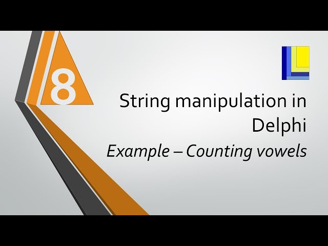 String Handling in Delphi (part 8) Example of traversing a string